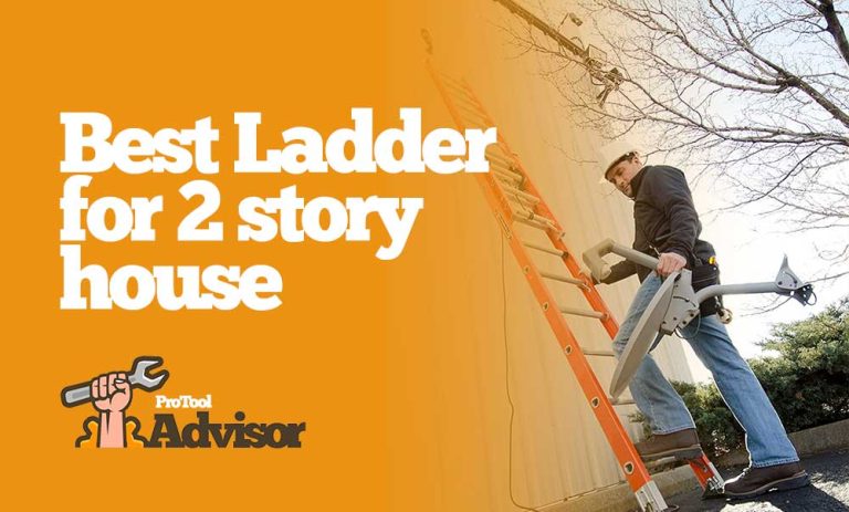 Best Ladder For Painting 2 Story Houses 2023 – Top Recommendation