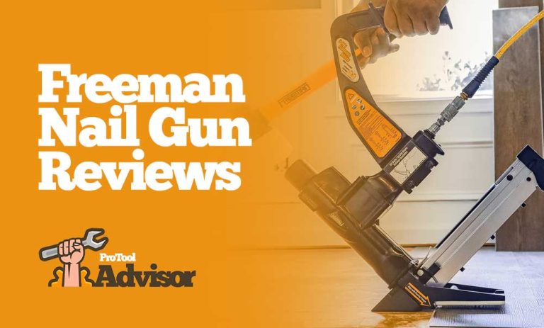 Best Freeman Nail Gun Reviews For 2023 – Shoot with Confidence