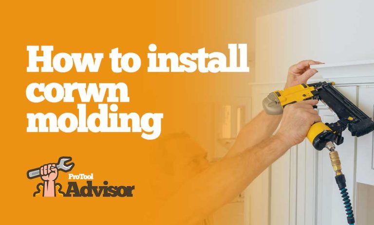 How To Install Crown Molding – A Beginner’s Guide